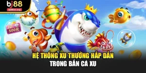 Bắn Cá Xu – Trò Chơi Giải Trí Đổi Thưởng Kịch Tính Bậc Nhất
